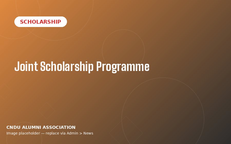 2026 Joint Scholarship Programme Opens for Applications